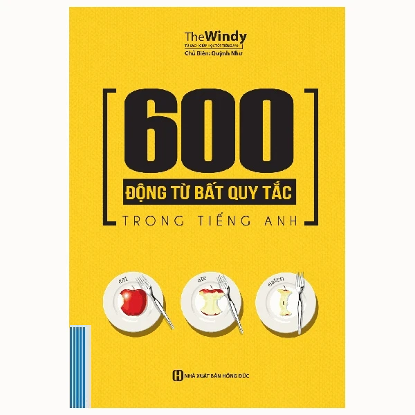 600 Động Từ Bất Quy Tắc Trong Tiếng Anh