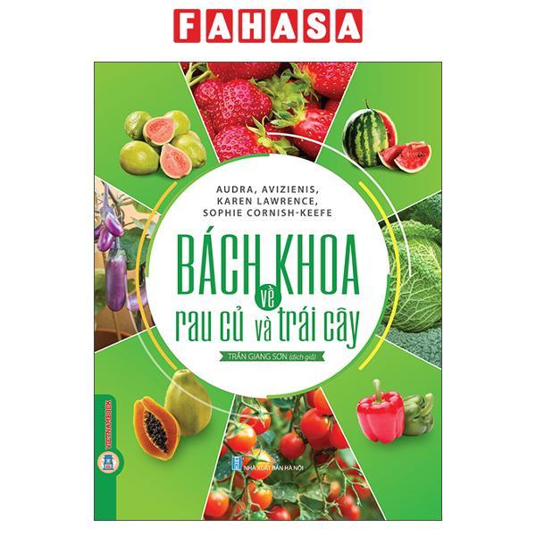 Sách - Bách Khoa Về Trái Cây Và Rau Củ - Bìa Cứng