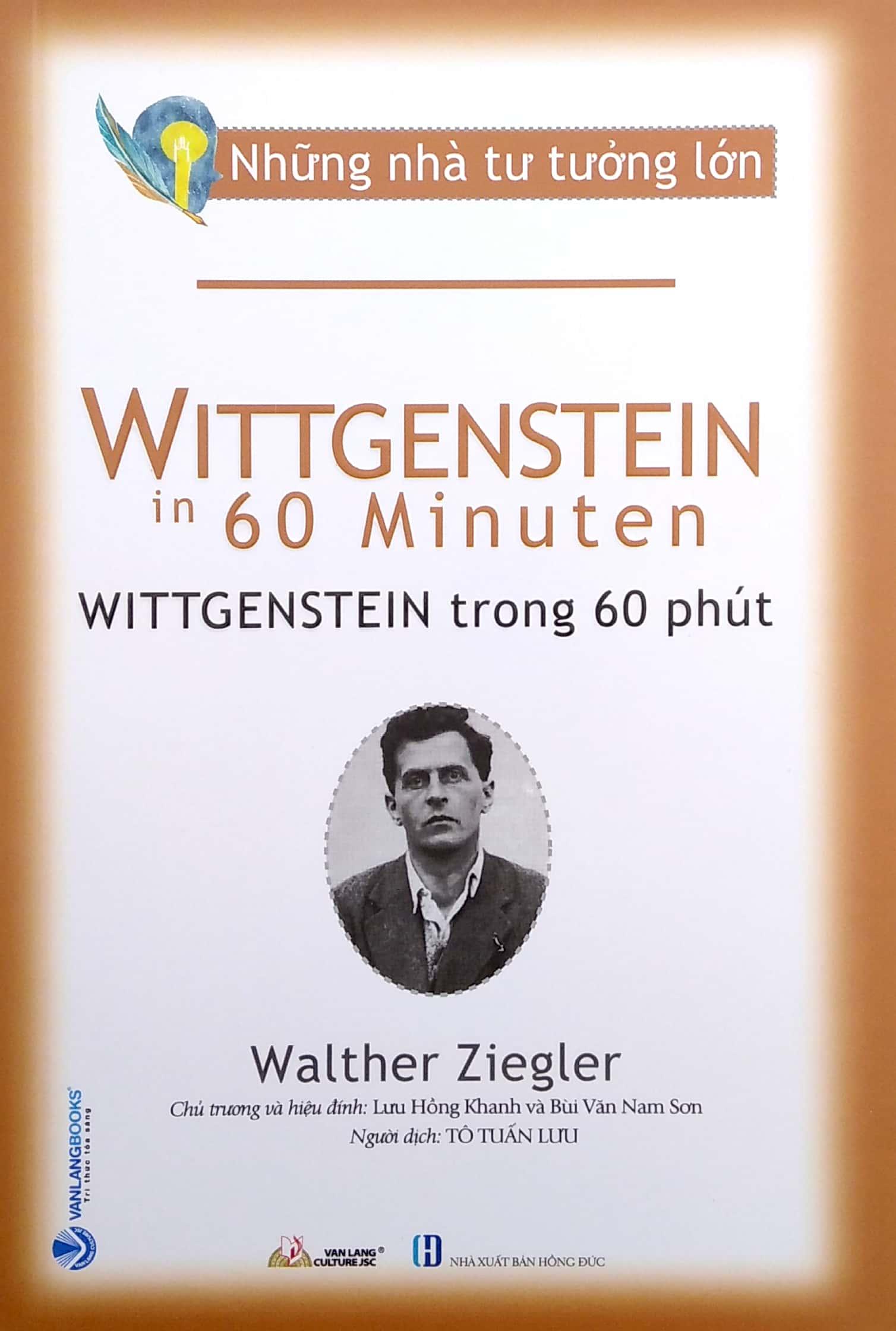 Những Nhà Tư Tưởng Lớn - Wittgenstein In 60 Minuten - Wittgenstein Trong 60 Phút