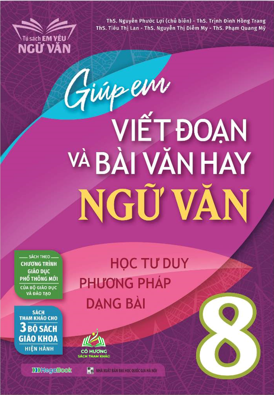 Sách Giúp em viết đoạn và bài văn hay Ngữ Văn 8 - MGB #huongbook