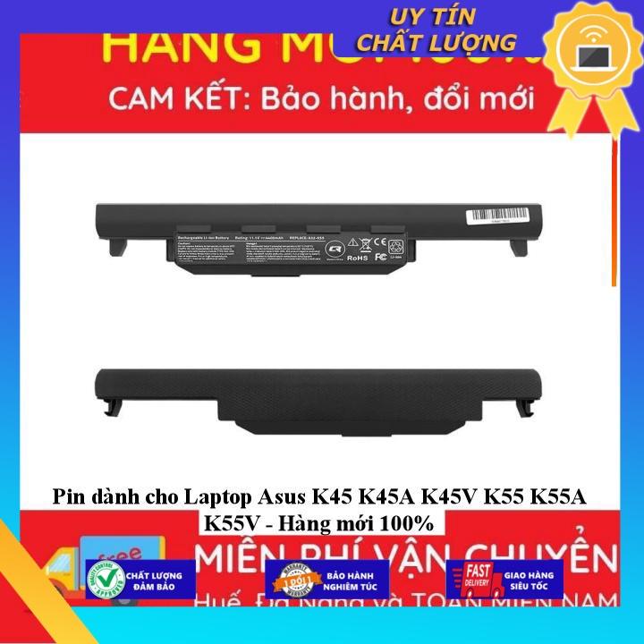 Pin dùng cho Laptop Asus K45 K45A K45V K55 K55A K55V - Hàng Nhập Khẩu  MIBAT709