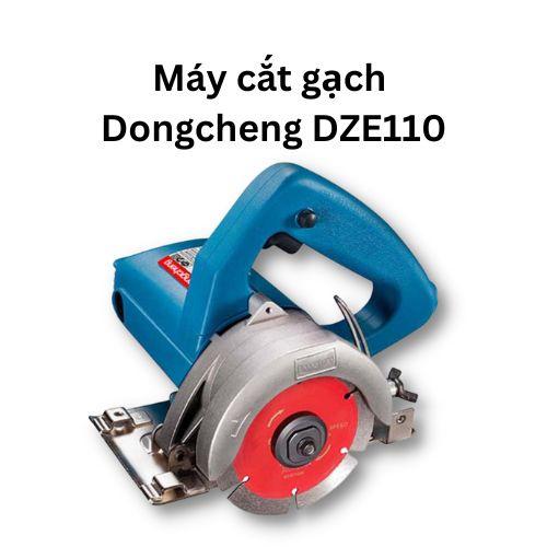 Máy cắt gạch Dongcheng DZE110