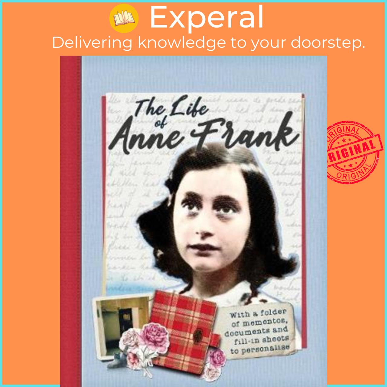 Sách - The Life of Anne Frank : With a folder of documents to personalise by Kay Woodward