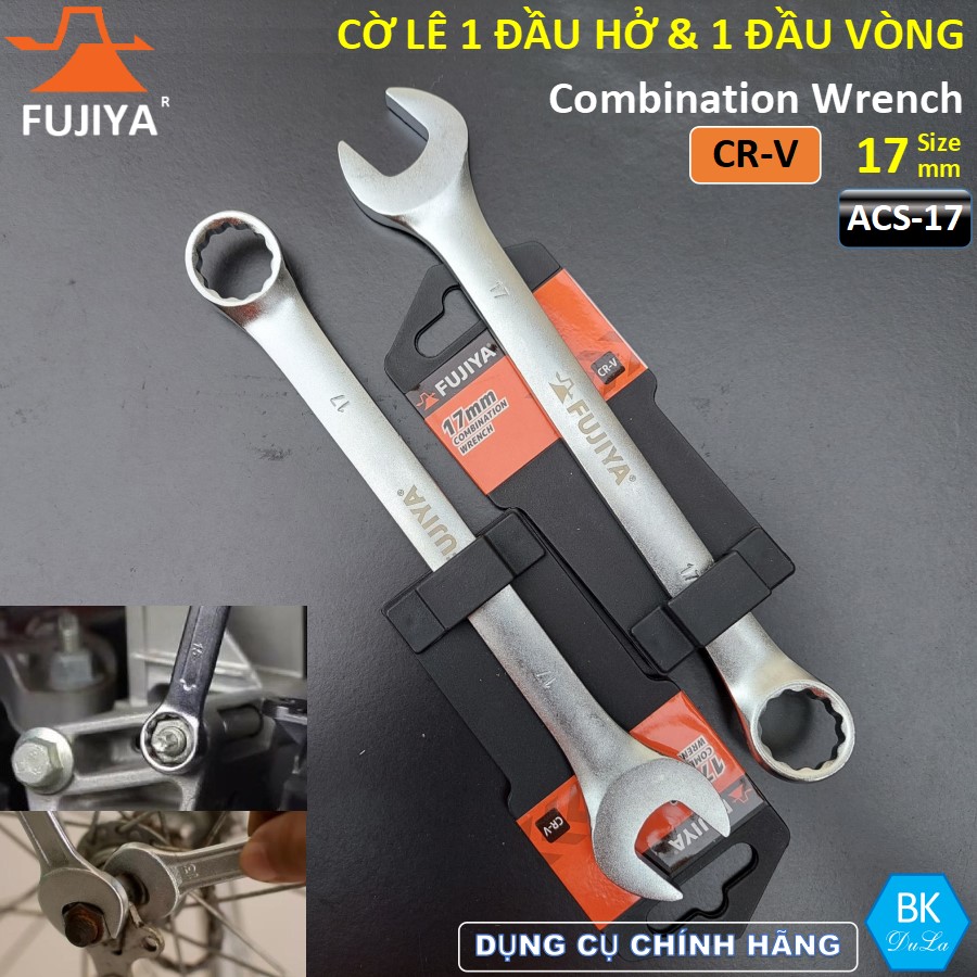 Cờ lê kết hợp 1 đầu hở- 1 đầu vòng 17mm FUJIYA ACS-17 Thép CR-V 