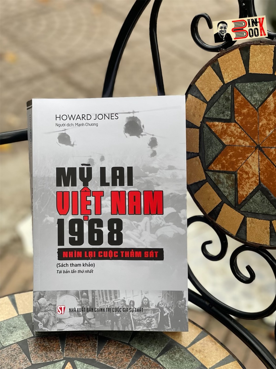 (Tái bản 2023) MỸ LAI VIỆT NAM 1968 – Nhìn lại cuộc thảm sát - Howard Jones - NXB Chính trị Quốc gia Sự thật