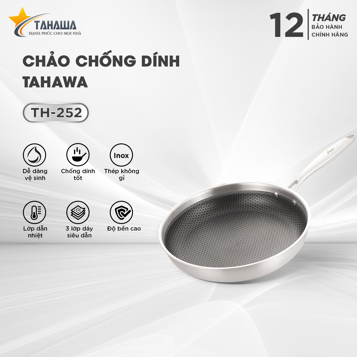 CHẢO CHỐNG DÍNH TAHAWA TH-252 • Sử dụng công nghệ khoan khắc bề mặt inox để làm trồi lên những trụ nhỏ xếp hình tổ ong, trụ inox trồi cao che chắn và bảo vệ những tác động từ các dụng cụ nấu ăn lên lớp không dính.