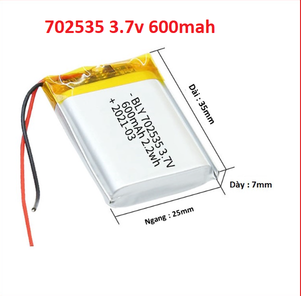 Pin Sạc Lithium Polymer 3.7V 600mah 702535 Cho tai nghe,loa Mp3 MP4 MP5 GPS PSP Bluetooth