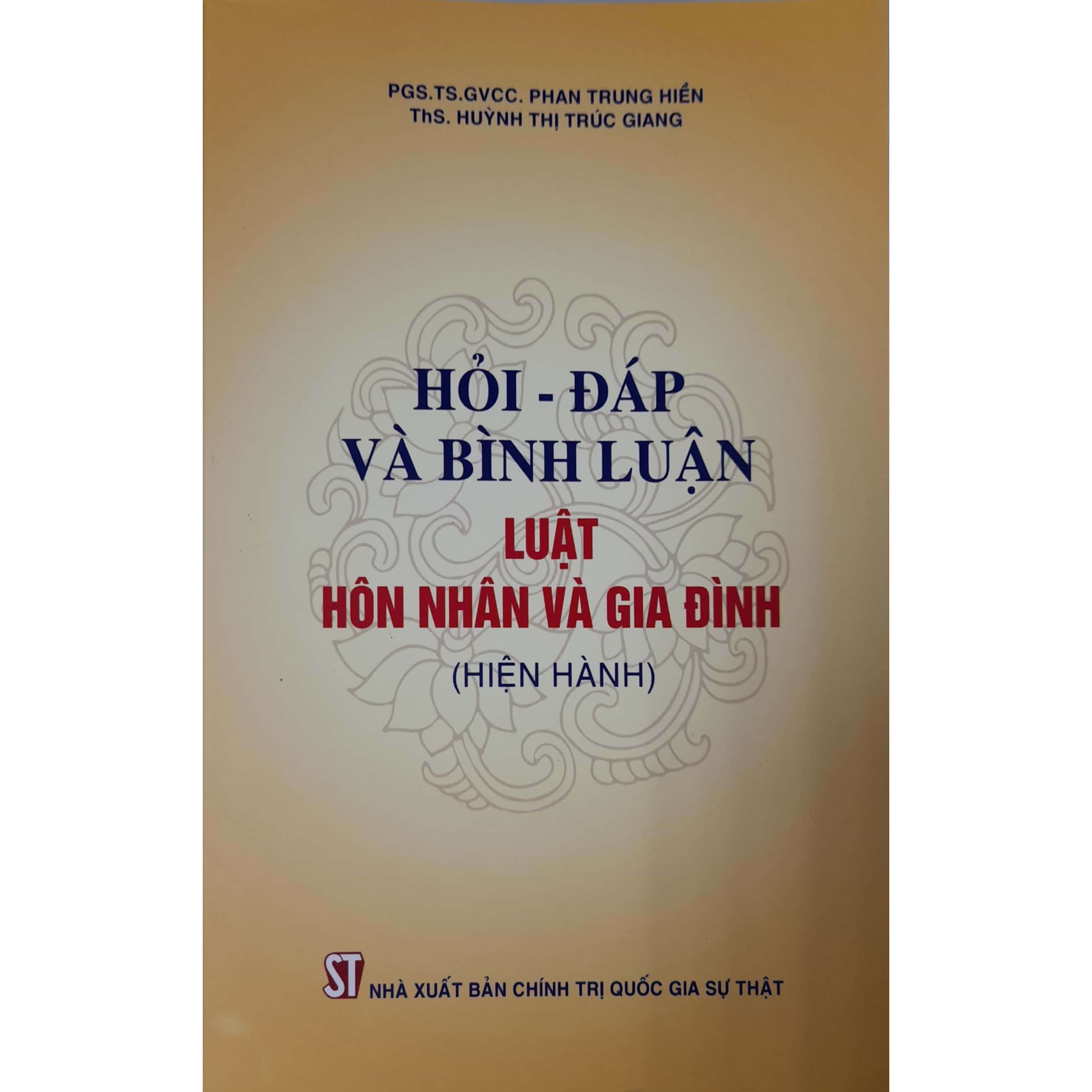 Hỏi - Đáp Và Bình Luận Luật Hôn Nhân Và Gia Đình