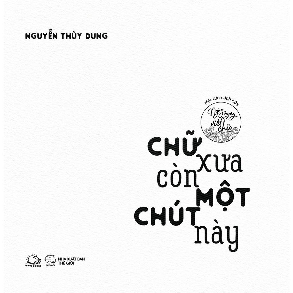 Sách Chữ Xưa Còn Một Chút Này - Bản Quyền