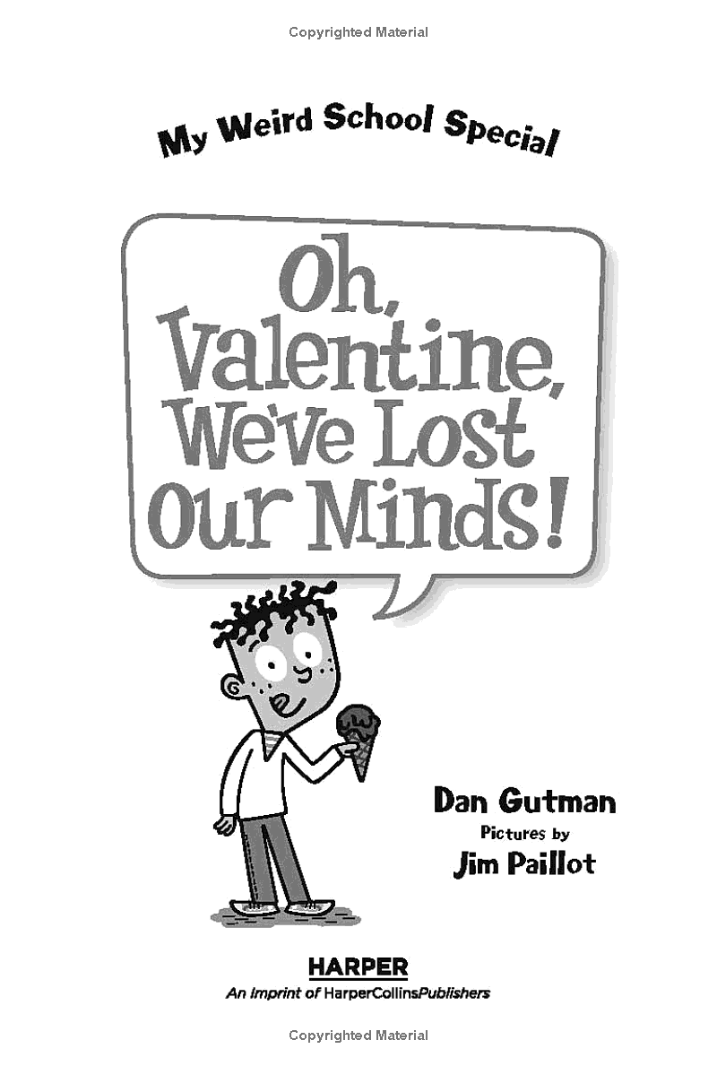 Sách ngoại văn: My Weird School Special - Oh, Valentine, We've Lost