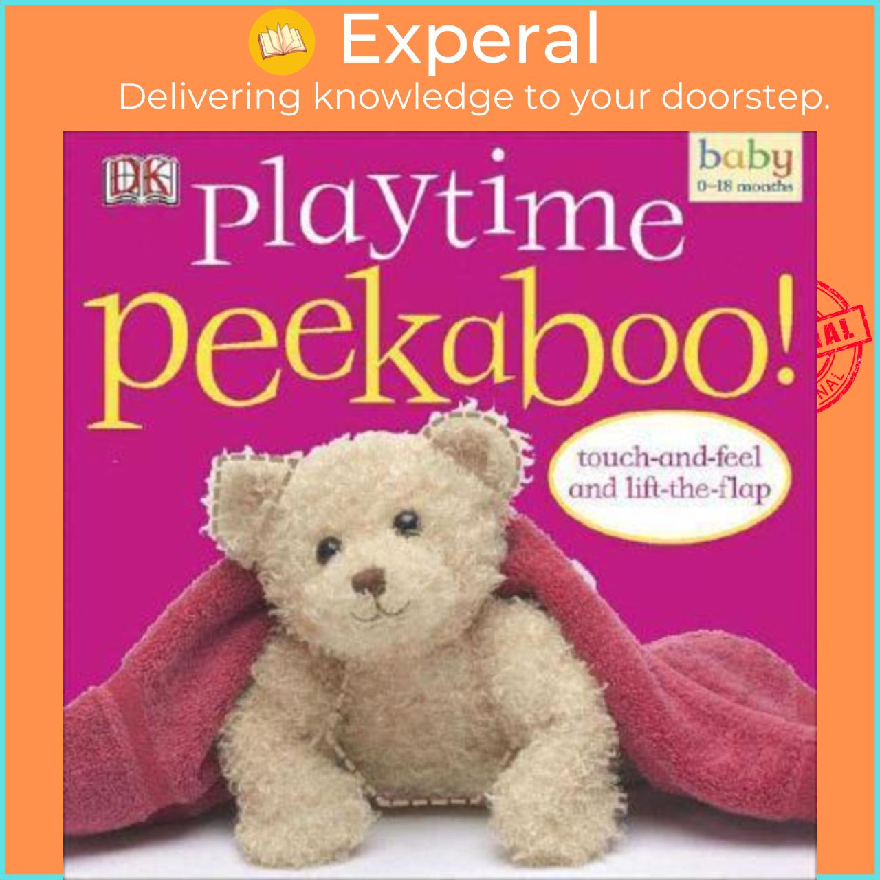 Sách - Playtime Peekaboo! : Touch-And-Feel and Lift-The-Flap by DK (US edition, paperback)