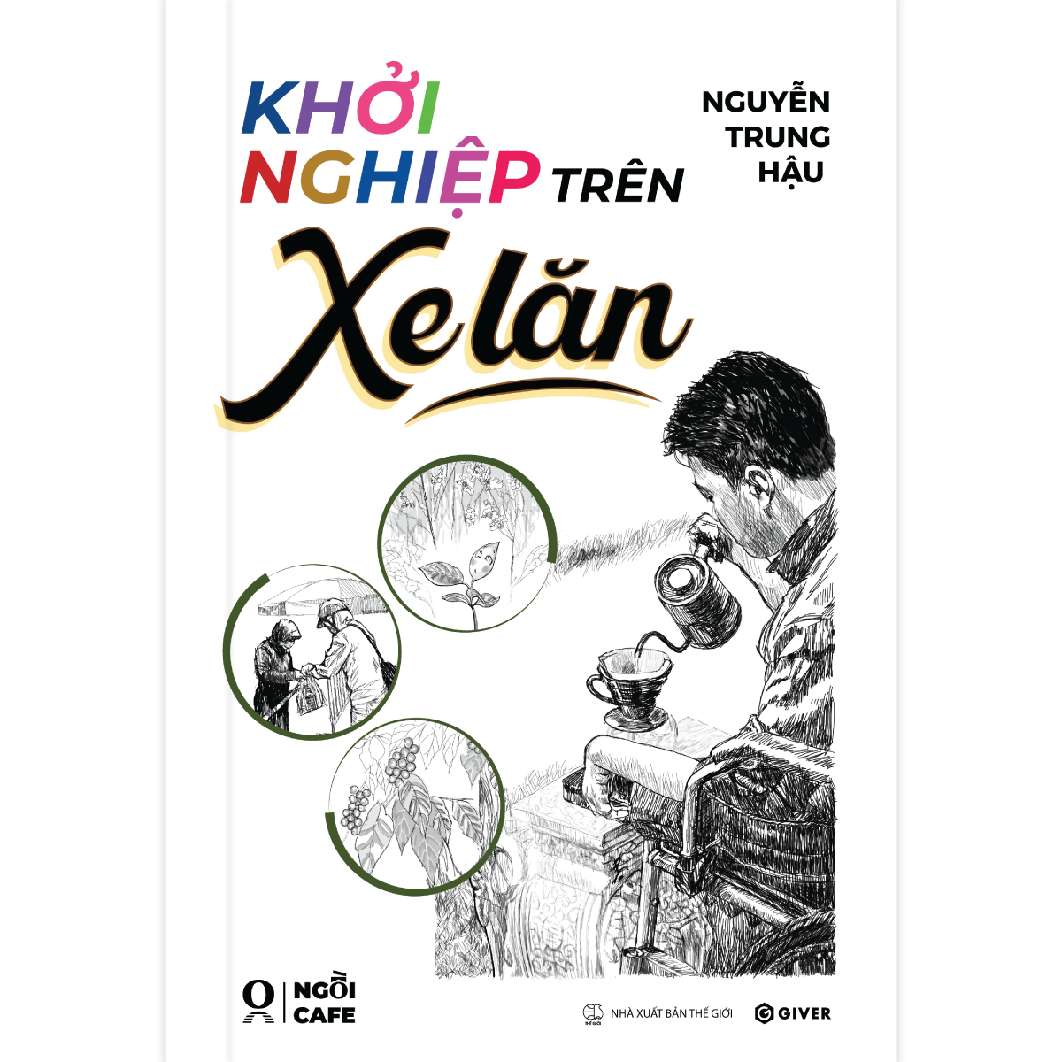 Khởi Nghiệp Trên Xe Lăn - Nguyễn Trung Hậu