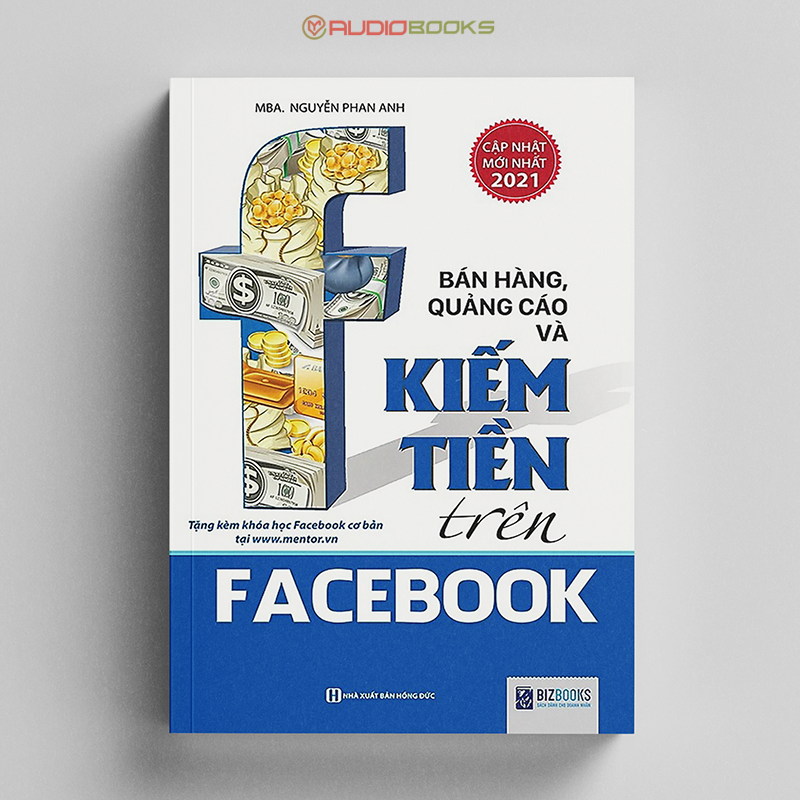Bán Hàng - Quảng Cáo Và Kiếm Tiền Trên Face.Book