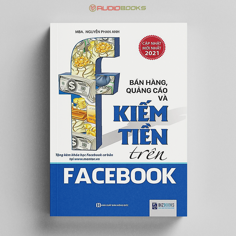 Bán Hàng  - Quảng Cáo Và Kiếm Tiền Trên Face.Book