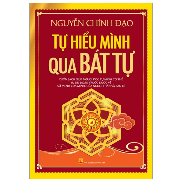 Tự Hiểu Mình Qua Bát Tự - Nguyễn Chính Đạo