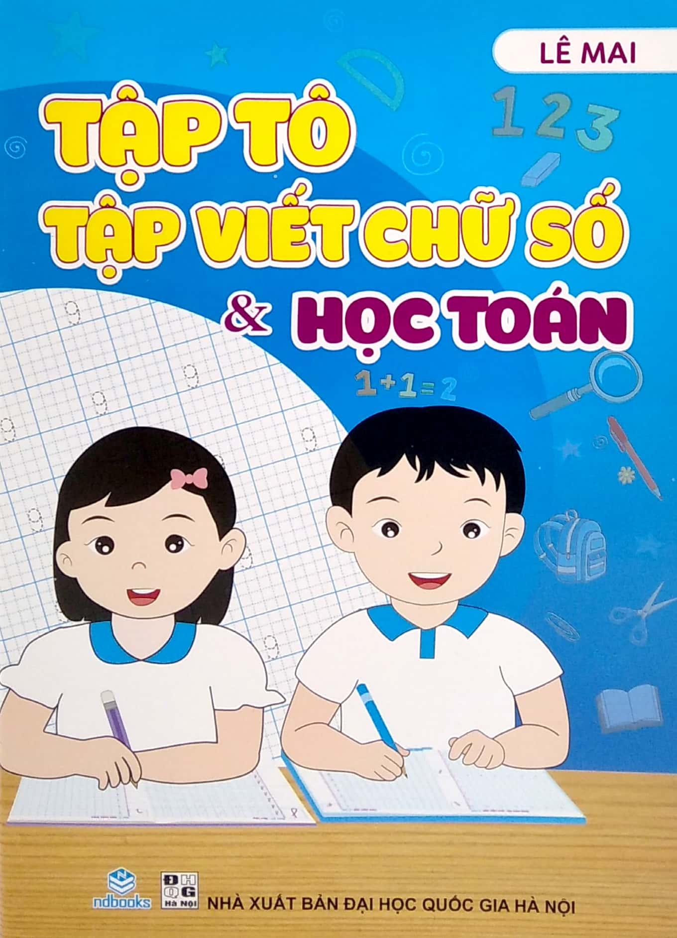 Tập Tô, Tập Viết Chữ Số Và Học Toán