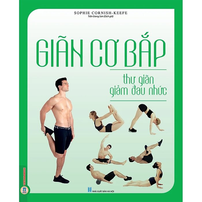 Giãn Cơ Bắp Thư Giãn Giảm Đau Nhức - Sophie Cornish-Keefe