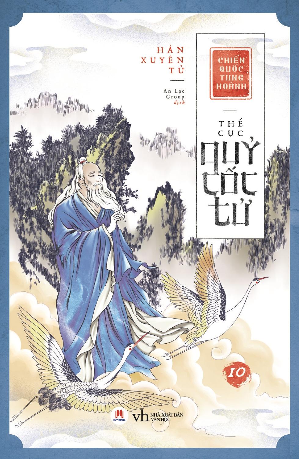 Sách Chiến Quốc Tung Hoành - Thế Cục Quỷ Cốc Tử: Tập 10