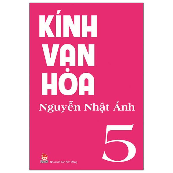 Kính Vạn Hoa - Tập 5 (Tái Bản 2022)