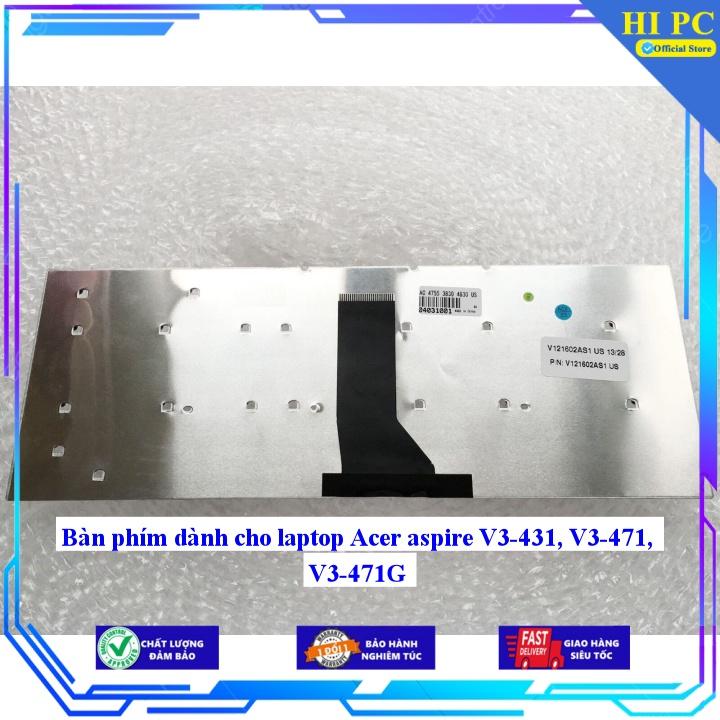 Bàn phím dành cho laptop Acer aspire V3-431 V3-471 V3-471G - Hàng Nhập Khẩu