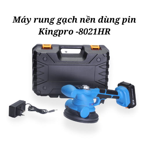 Máy rung gạch pin Kingpro KP-8021HR