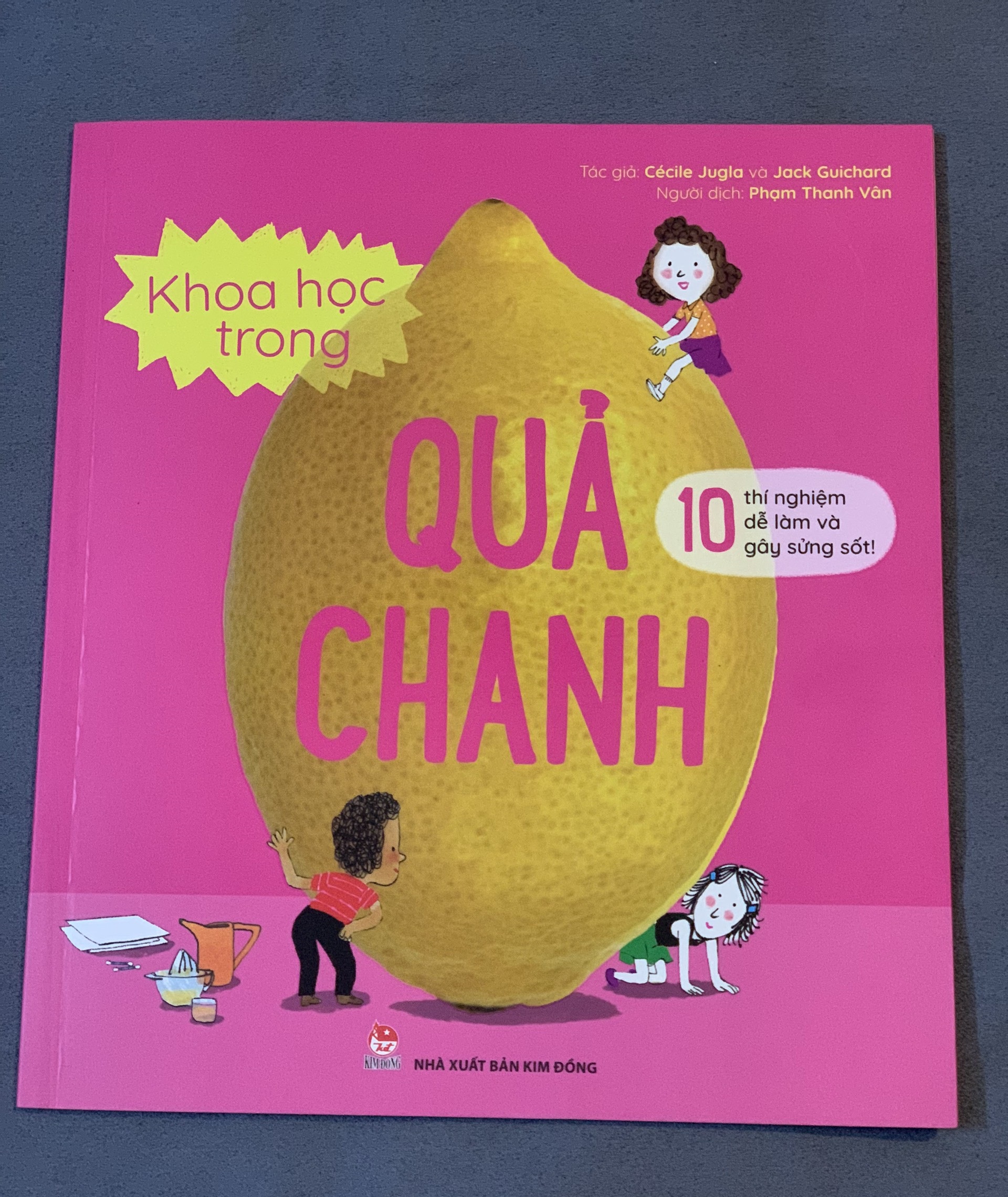 Khoa Học Trong Quả Chanh - 10 Thí Nghiệm Dễ Làm Và Gây Sửng Sốt