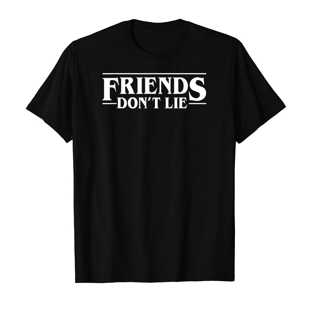 Áo Thun Cotton Unisex HTFashion In Hình Friends Dont Lie Funny Quotes Friendship Day - 9531