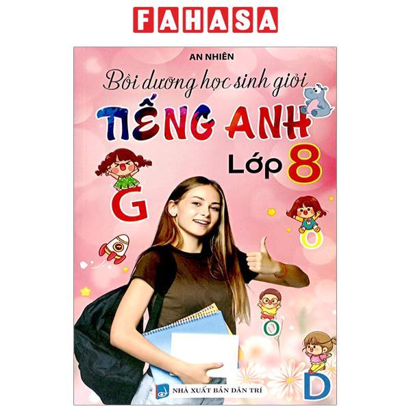 Bồi Dưỡng Học Sinh Giỏi Tiếng Anh 8