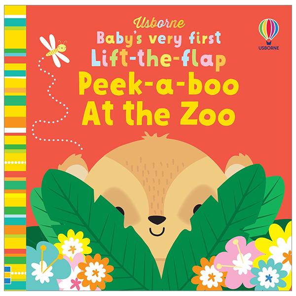 Baby's Very First Lift-the-flap Peek-a-boo At The Zoo