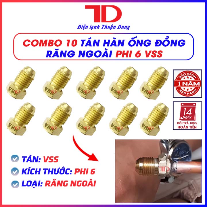 Combo 10 ốc tán hàn ống đồng răng ngoài phi 6 hàng chính hãng - Điện Lạnh Thuận Dung