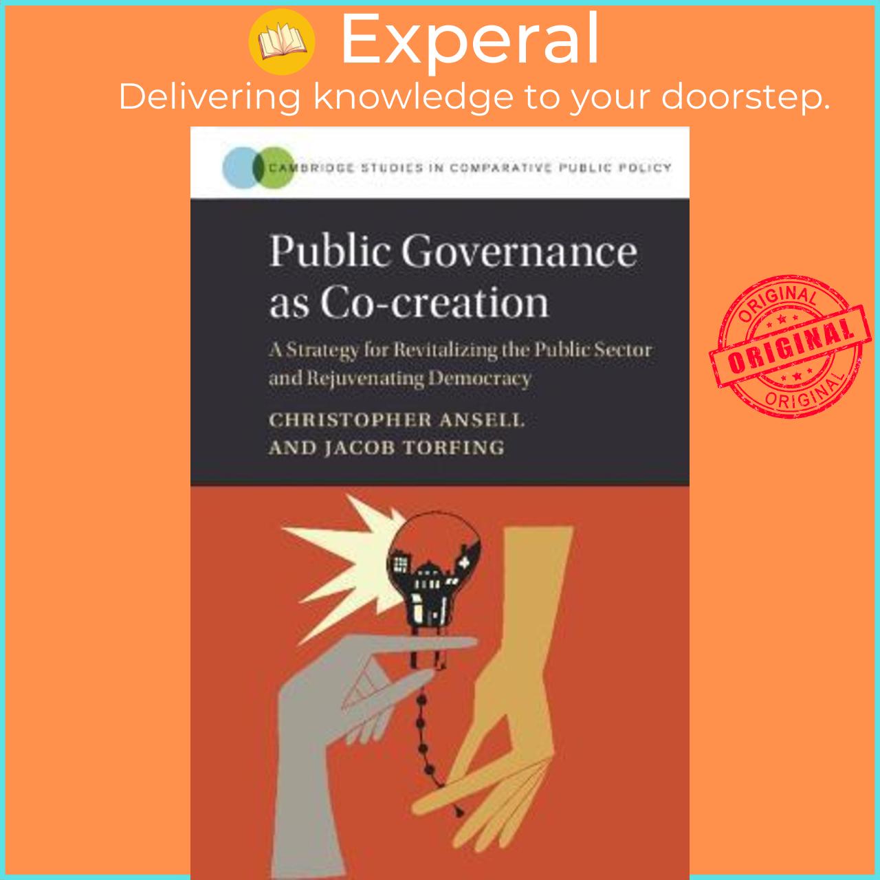 Sách - Public Governance as Co-creation : A Strategy for Revitalizing the  by Christopher Ansell