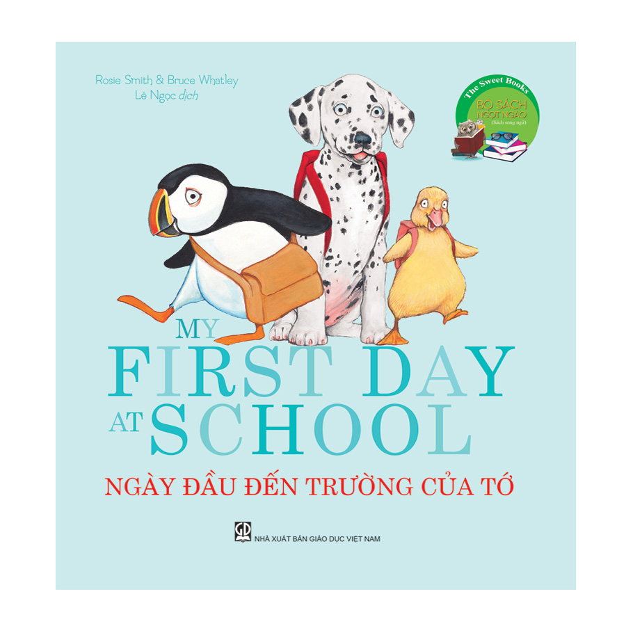 The Sweet Books - Bộ sách ngọt ngào - My first today at school - Ngày đầu tiên đến trường