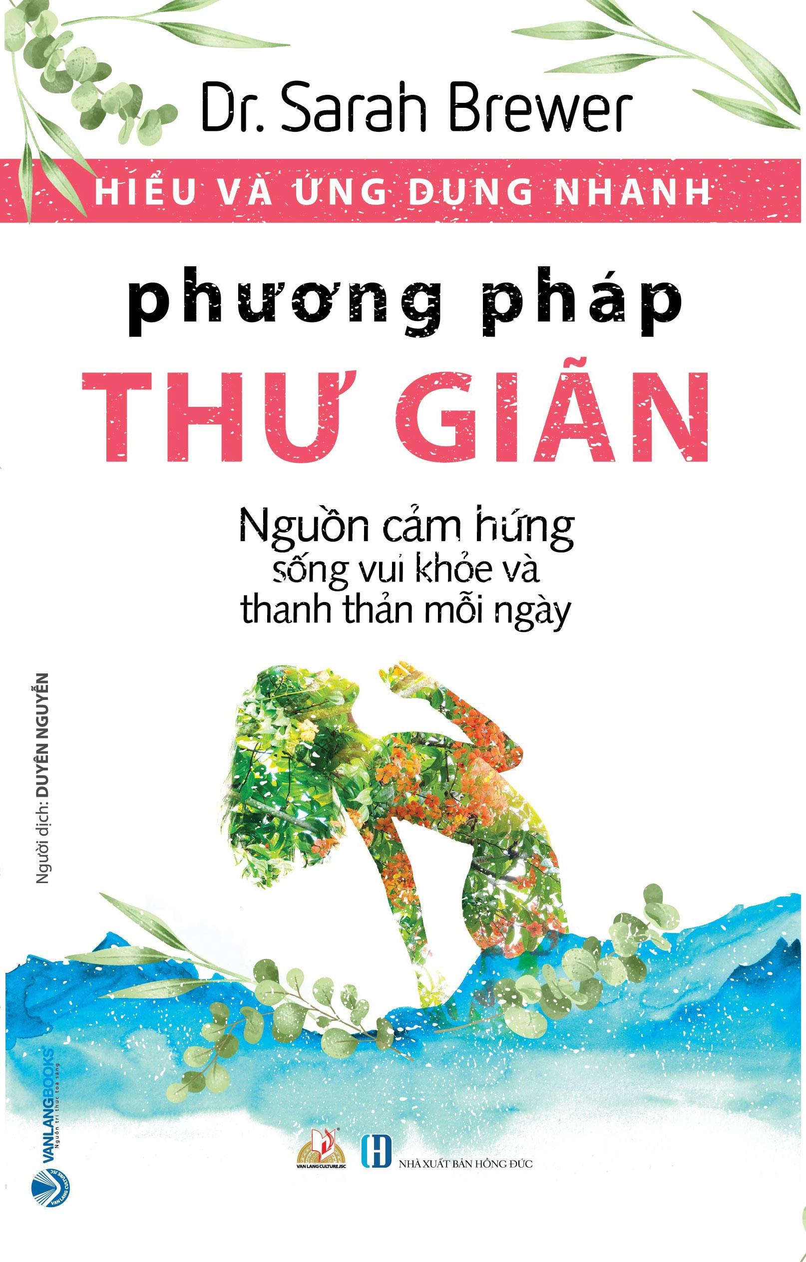 Hiểu Và Ứng Dụng Nhanh - Phương Pháp Thư Giãn