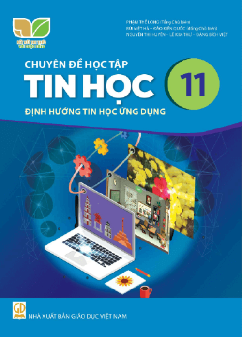 Sách giáo khoa Chuyên đề học tập Tin Học 11- Định hướng Tin học ứng dụng- Kết Nối Tri Thức Với Cuộc Sống