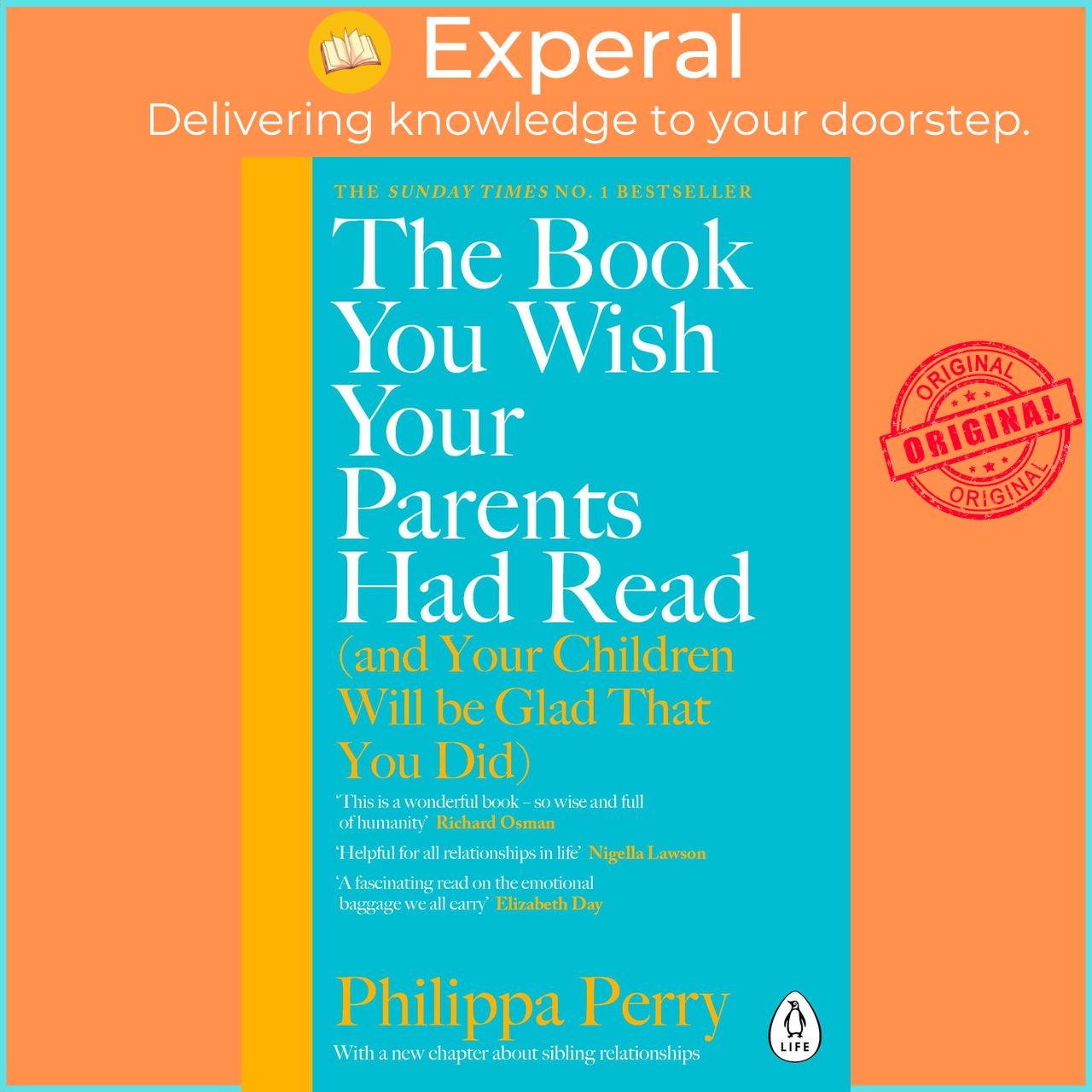 Hình ảnh Sách - The Book You Wish Your Parents Had Read (and Your Children Will Be Glad by Philippa Perry (UK edition, paperback)