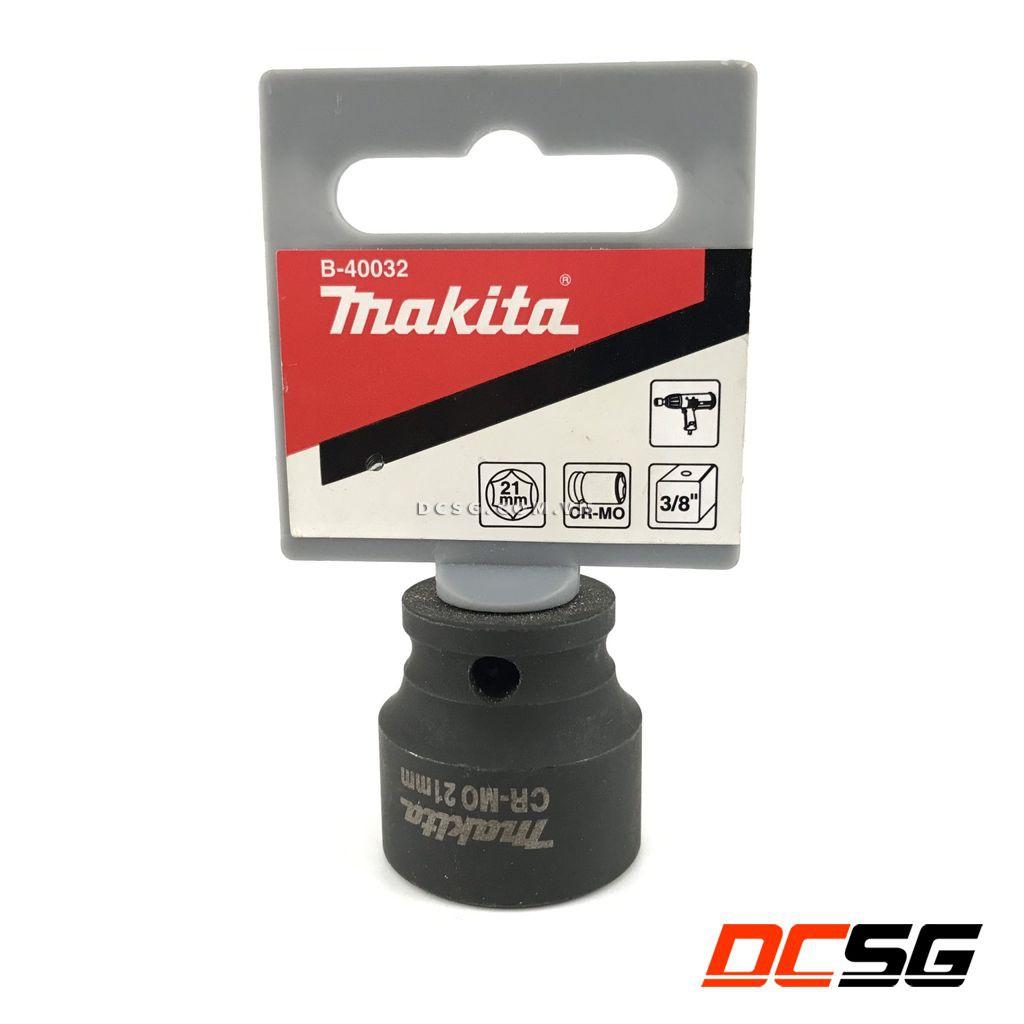 Đầu tuýp ngắn 3/8&quot; 21mm Makita B-40032