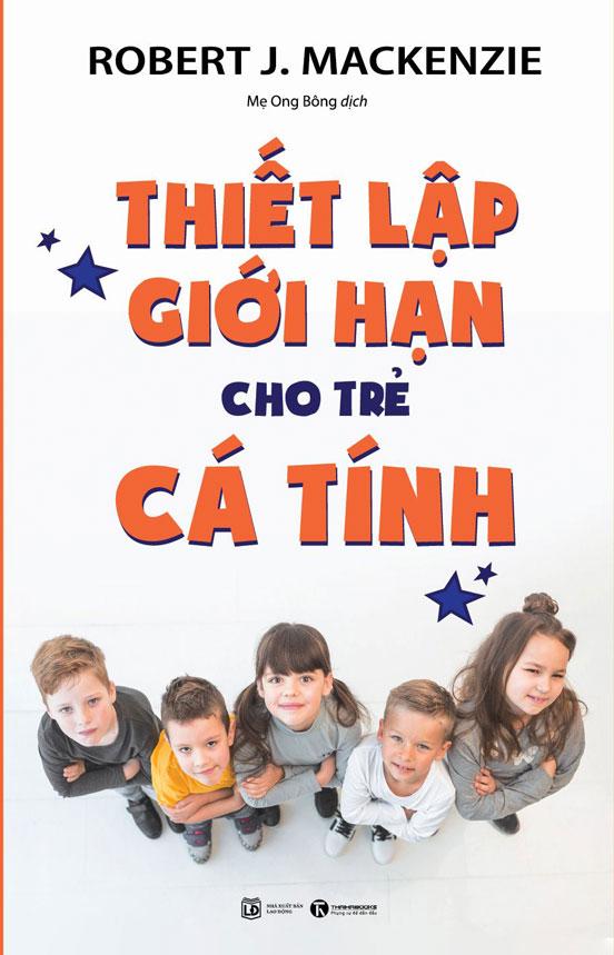 Sách Thiết Lập Giới Hạn Cho Trẻ Cá Tính
