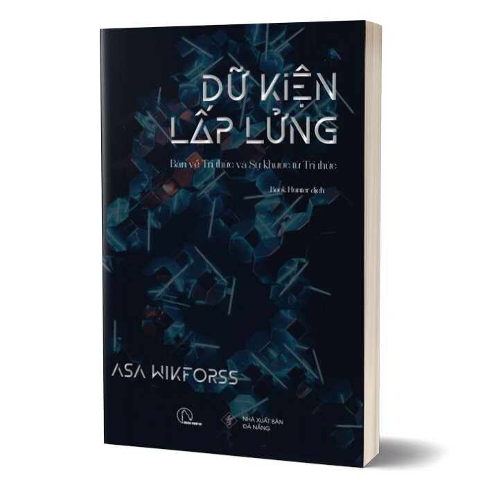 DỮ KIỆN LẤP LỬNG - Asa Wikforss - Book Hunter dịch - (bìa mềm)