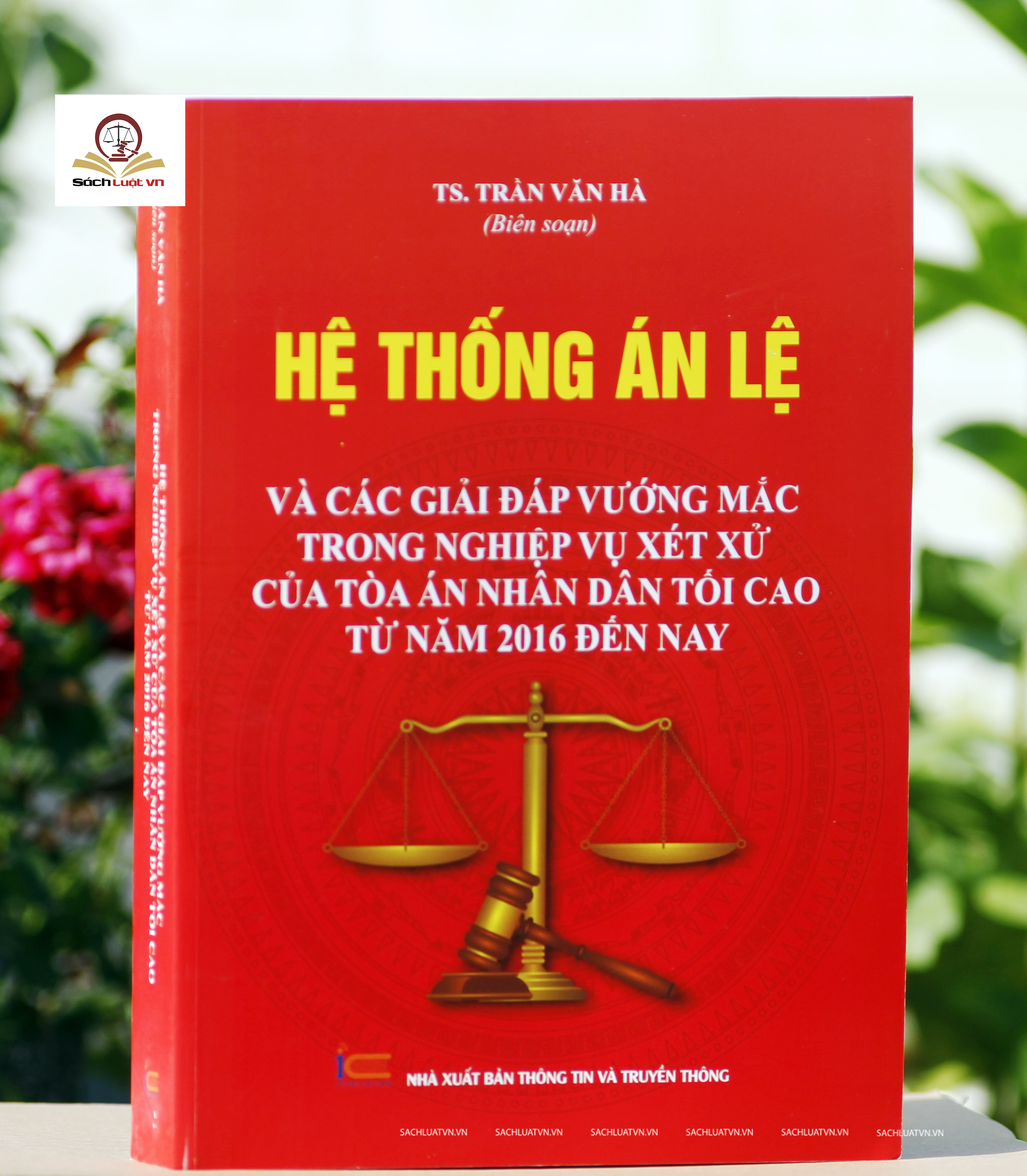 Hệ thống Án lệ và các giải đáp vướng mắc trong nghiệp vụ xét xử của Tòa án nhân dân tối cao từ năm 2016 đến nay