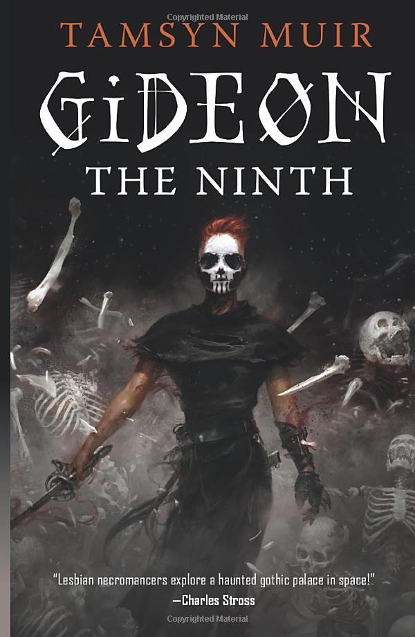 Gideon The Ninth (Locked Tomb Trilogy, 1)