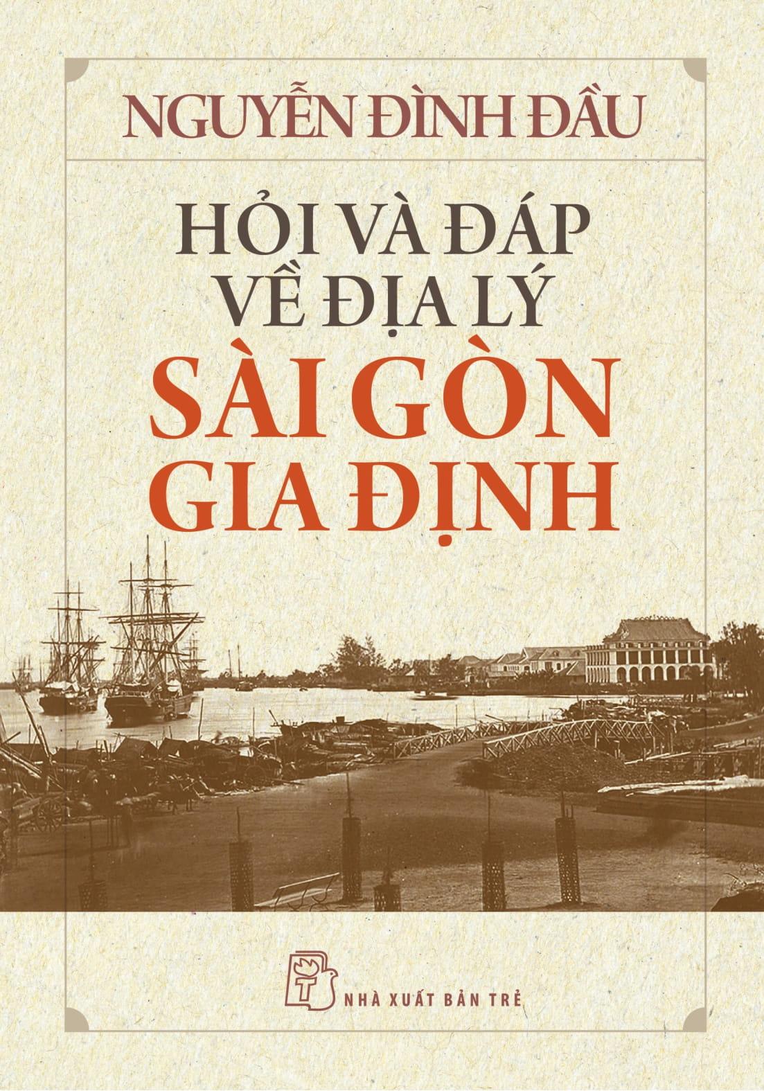 Sách - Hỏi Và Đáp Về Địa Lý Sài Gòn Gia Định