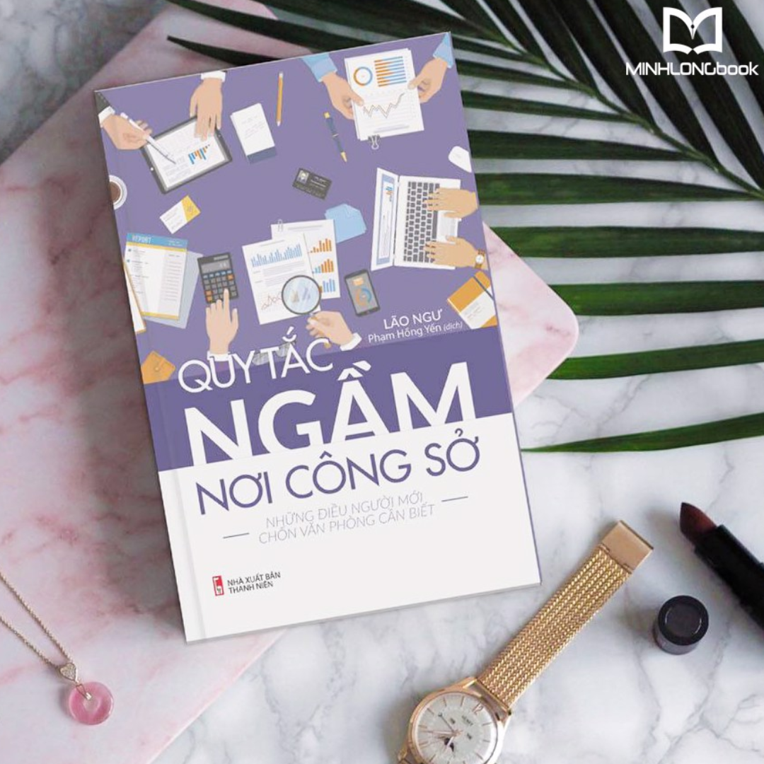 Quy Tắc Ngầm Nơi Công Sở
