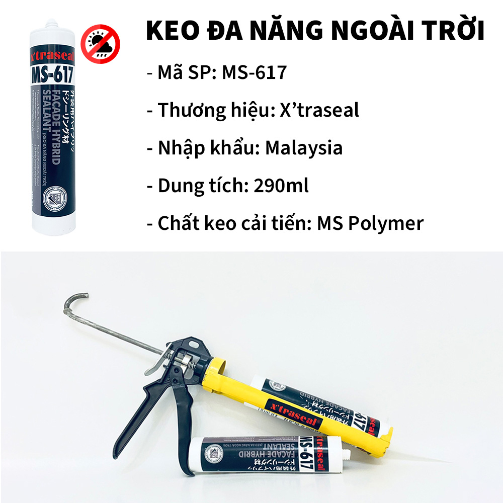 Keo trám Alu X'TRASEAL Chống Thấm Đa Năng Ngoài Trời 3 Màu MS-617 290ml