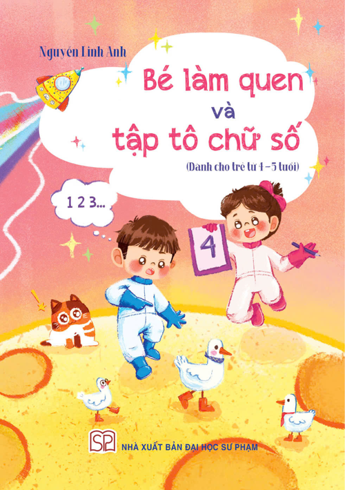 Sách - Bé làm quen và tập tô chữ số (dành cho trẻ từ 4-5 tuổi)
