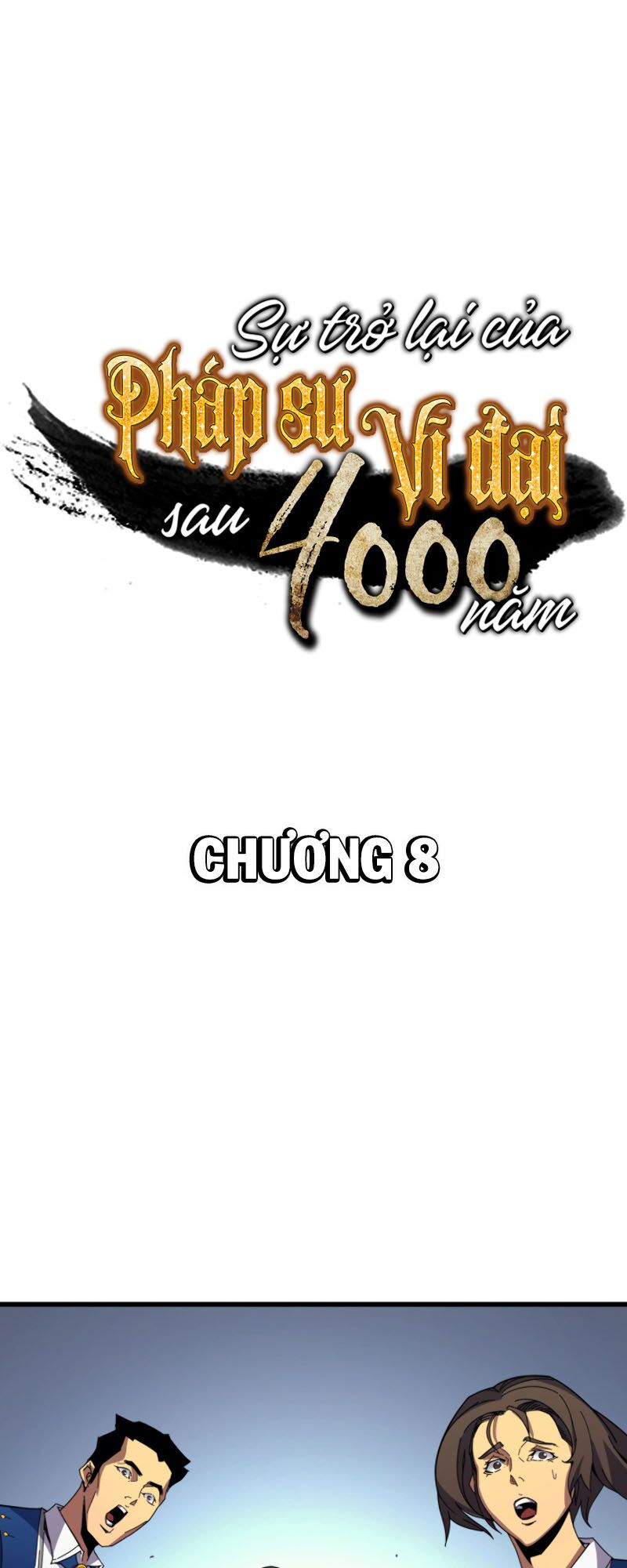 sự trở lại của pháp sư vĩ đại sau 4000 năm chapter 8 1