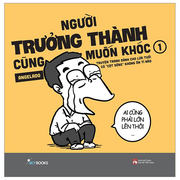 Người Trưởng Thành Cũng Muốn Khóc - Tập 1