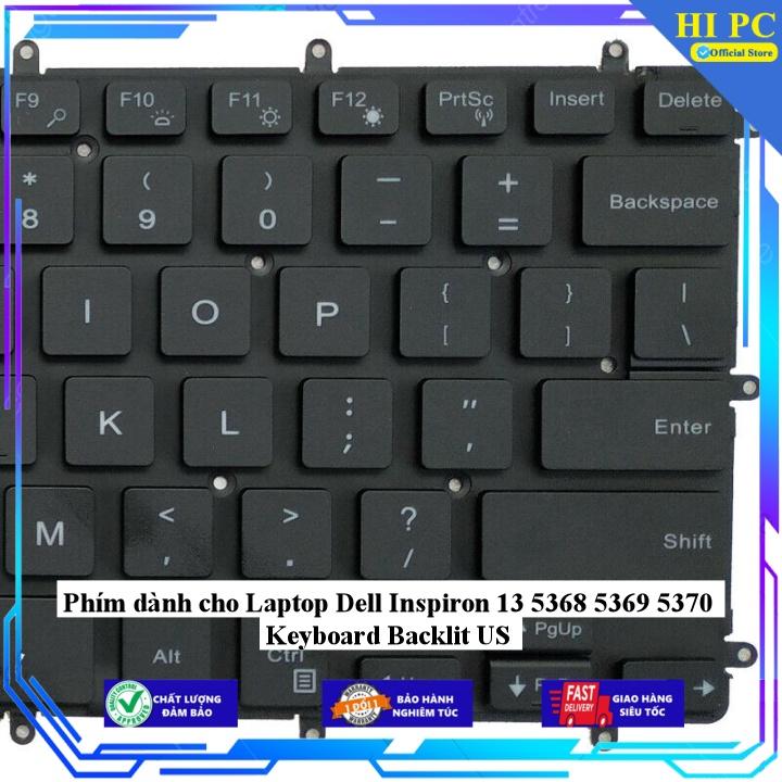 Phím dành cho Laptop Dell Inspiron 13 5368 5369 5370 Keyboard Backlit US - Hàng Nhập Khẩu