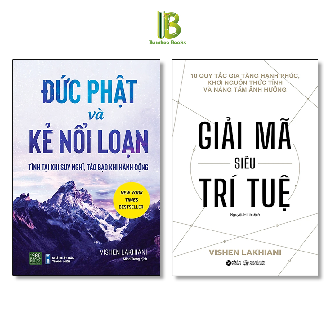 Combo 2 Tác Phẩm Của Vishen Lakhiani: Đức Phật Và Kẻ Nổi Loạn + Giải Mã Siêu Trí Tuệ - Tặng Kèm Bookmark Bamboo Books