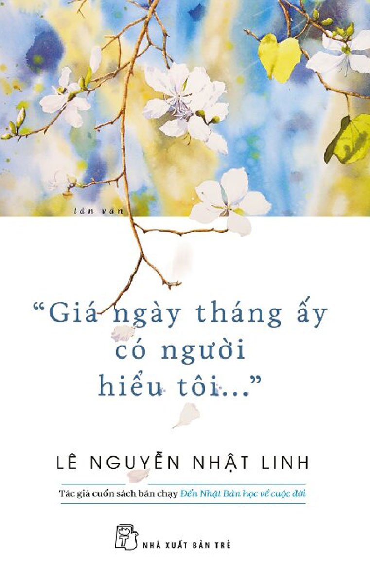 &quot;Giá Ngày Tháng Ấy Có Người Hiểu Tôi...&quot;