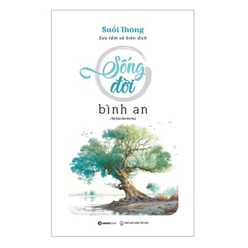 Combo Sống Đời Bình An + Thả Trôi Phiền Muộn